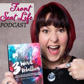 71: 3 Word Rebellion with Michelle Mazur