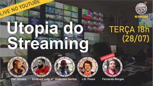 Na Bancada Live #13 Utopia do Streaming