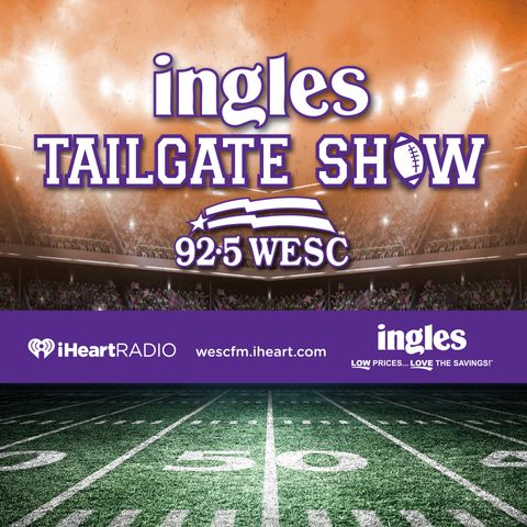 Ingles Tailgate Show #45 - Clemson vs NC State 10-28-2023