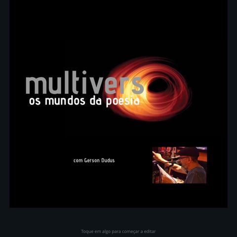 Episódio 1 - Multiverso - os mundos da poesia/ Pindorama: Alberto Pucheu