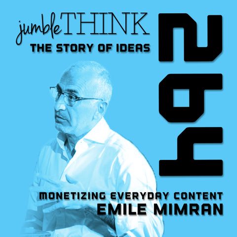 Monetizing Everyday Content with Emile Mimran