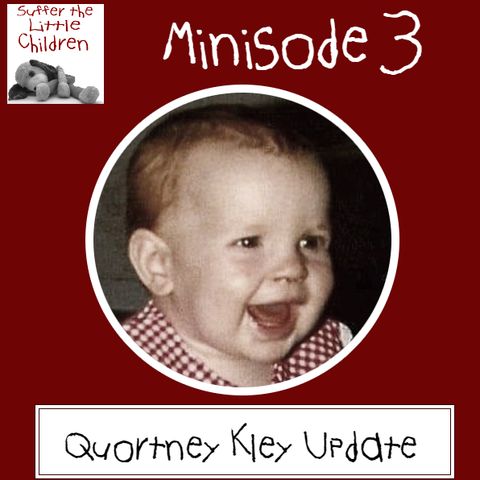 Minisode 3: Quortney Kley Update