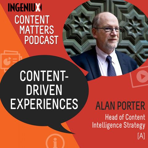 Alan Porter Talks Content-Driven Experiences