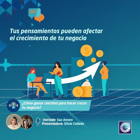 ¿Cómo ganar claridad para hacer crecer tu negocio?