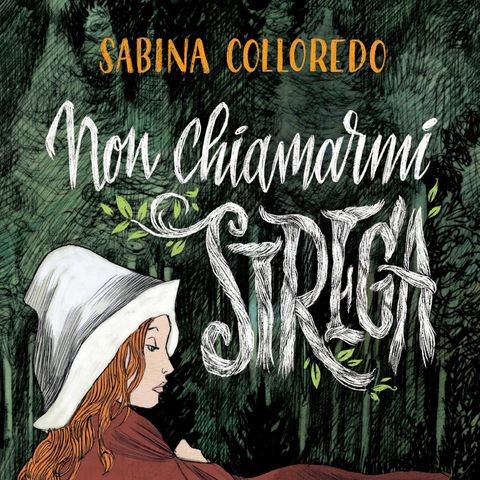 Sabina Colloredo "Non chiamarmi strega"