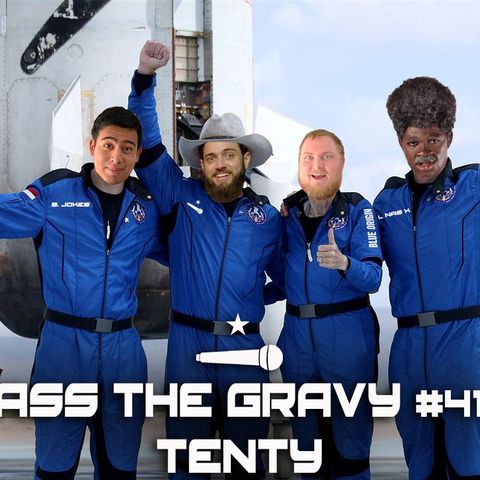 Pass The Gravy #418: Tenty