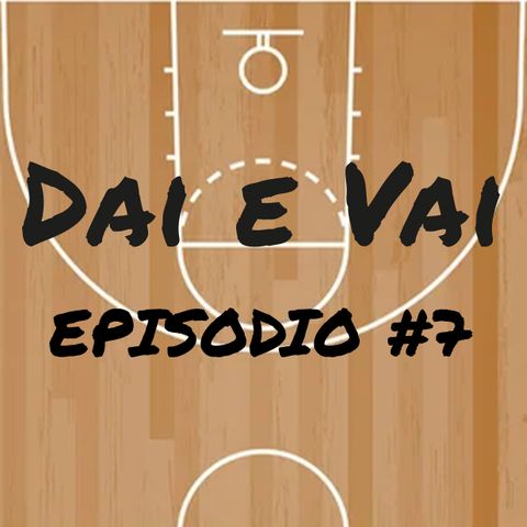 Ep.07 - NBA con Jiggy e Marco Munno