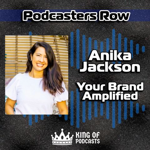Anika Jackson and Your Brand Amplified