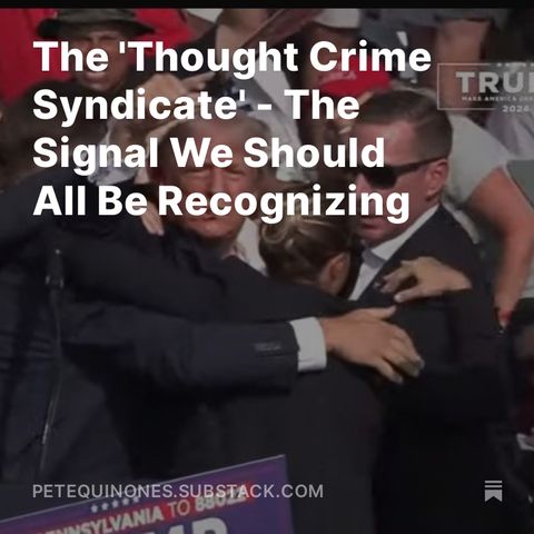 The 'Thought Crime Syndicate' - The Signal We Should All Be Recognizing