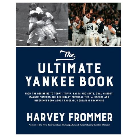 Special Guest Author Harvey Frommer "The Ultimate Yankees Book"