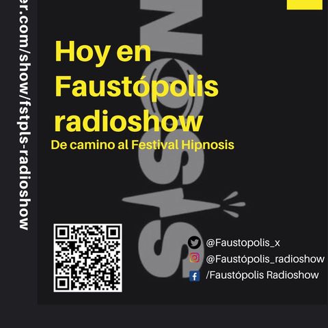 Faustopolis Radioshow: Especial Hipnosis