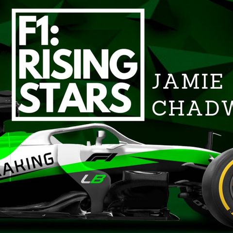 F1 Rising Stars: Jamie Chadwick