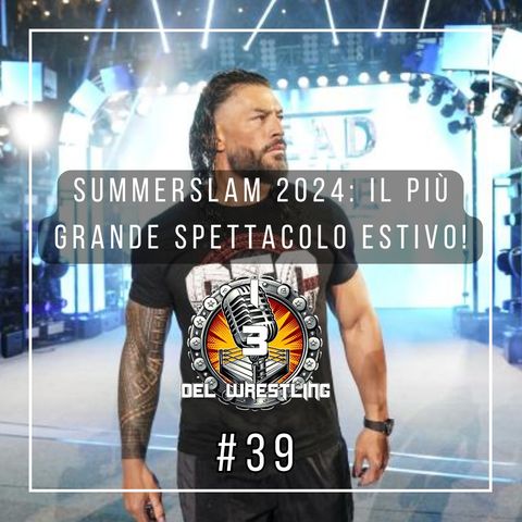 Summerslam 2024: il più grande evento estivo!