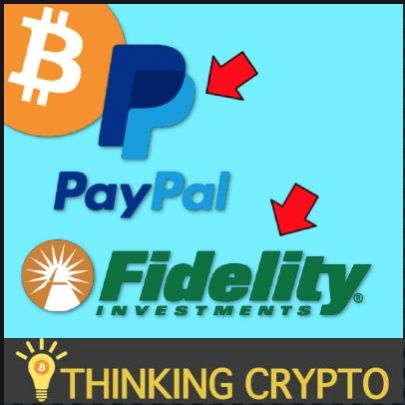 PayPal Getting into CRYPTO Confirmed & Fidelity BITCOIN Retirment Custody