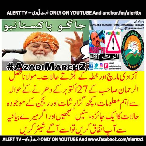 Azadi March 27 October 2019, maulana fazl ur rehman JUIF and Regional Situation of South Asia