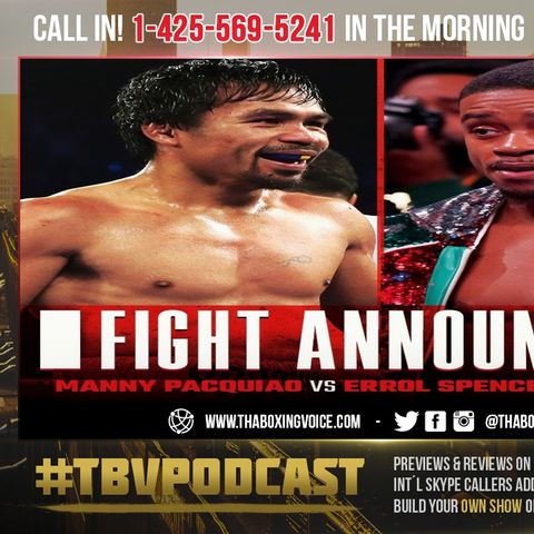 ☎️Manny Pacquiao vs Errol Spence Jr🔥Spence Almost 5 to 1 Favorite🤩Will PACMAN Retire❓
