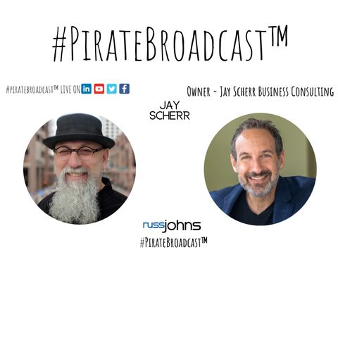 Catch Jay Scherr on the #PirateBroadcast™