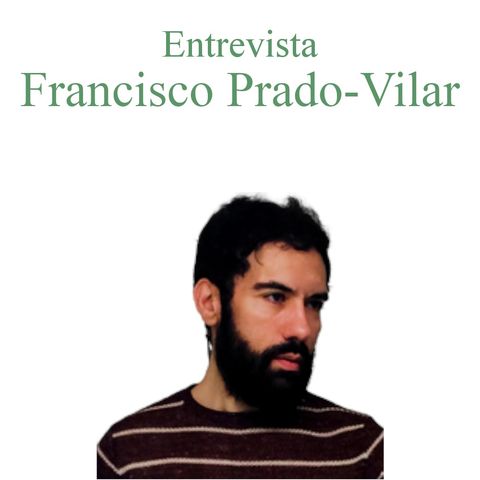 Entrevista a Francisco Prado Vilar