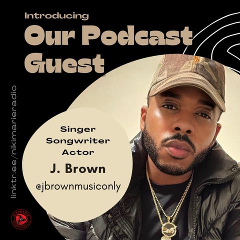 S03 E16: Interview & Music with Detroit Rising Star, J. Brown