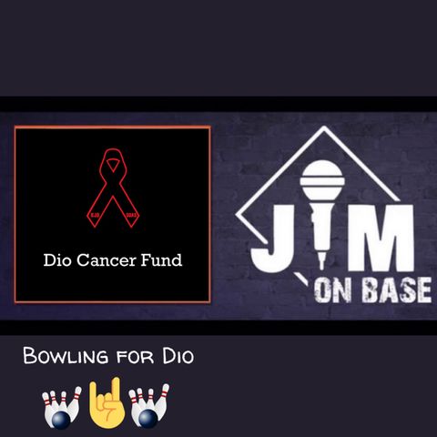 249. ‘Bowling or Dio’ Ronnie James Dio Cancer Event