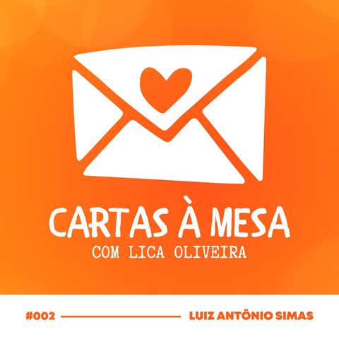 #002 Luiz Antônio Simas