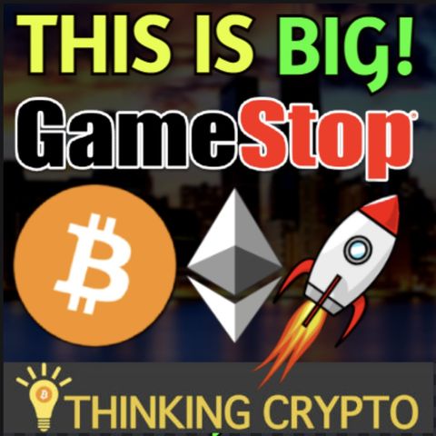 Bitcoin on GameStop's Balance Sheet - Ethereum $2K Soon - Grayscale $30.1 Billion Crypto AUM