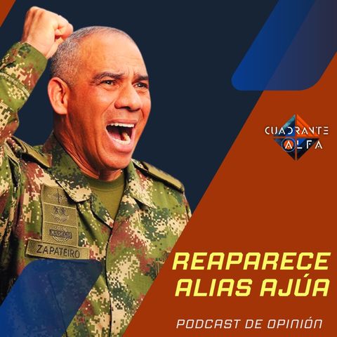 ATENCIÓN Reaparece Alias Ajúa