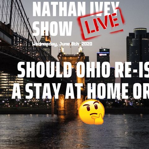 07/08/2020 | Should Ohio ReIssue A Stay At Home Order? Guests: Charmaaine Mcguffey and Dave Zirin