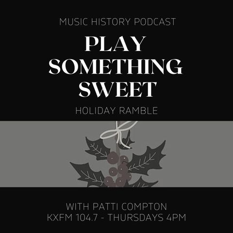 Episode 61 - Holiday Ramble