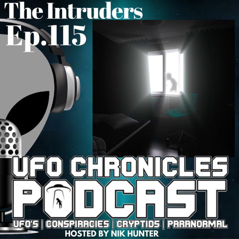 Ep.115 Intruders (Throwback Tuesday)