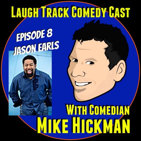 Laugh Track Comedy Cast - 8  Jason Earls