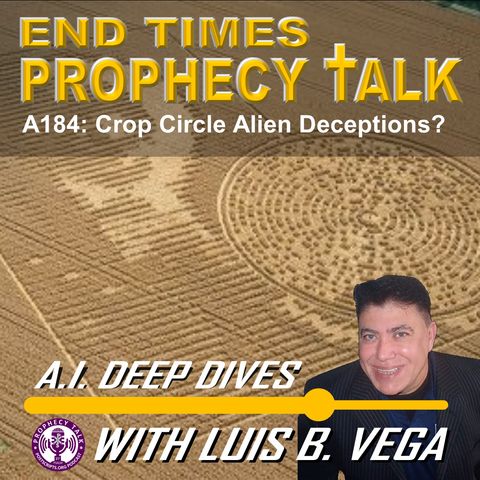 A184: ALIEN CROP CIRCLE DECEPTIONS