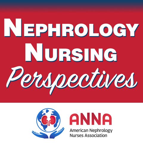 03. We Chose Nephrology Nursing: So Could You! [WINN Webinar Series]