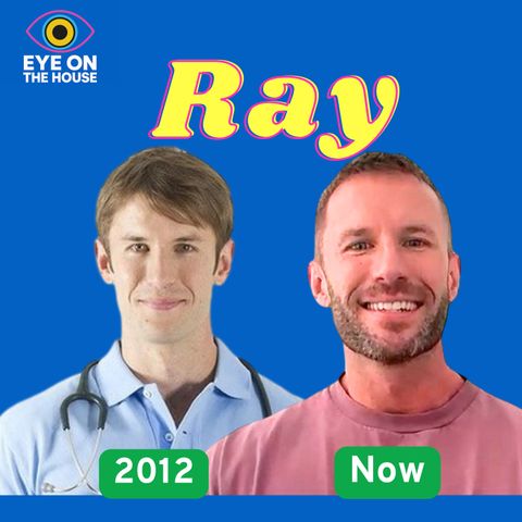 Ray: Big Brother 2012