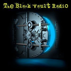 Black Vault Radio w/ John Greenwald guest Dr Greer