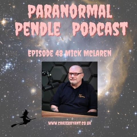 Paranormal Pendle - Cryptids with Mick McLaren