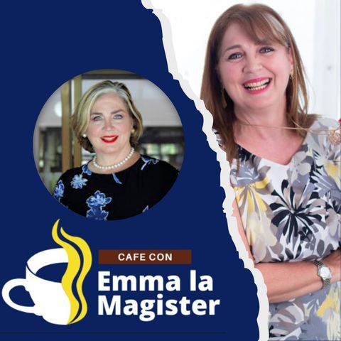 Peripecias de Emma Carolina_ El Humor, Resiliencia y Fé - #CafeConEmmaLaMagister02