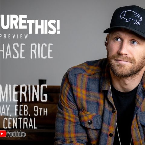 PICTURE THIS! with Chase Rice - PREVIEW