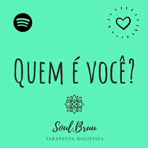Quem é você?