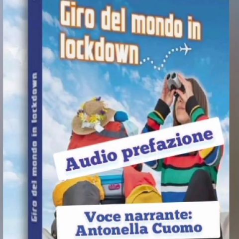 Episodio3 Audio Prefazione "Girodelmondo in lockdown"! 🌎ADM