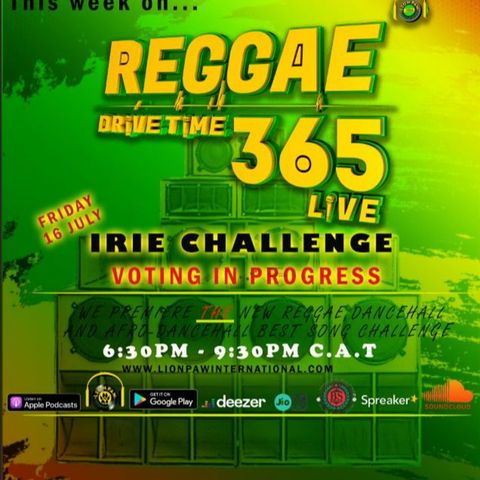 The Reggae Drive Time365 Live With Lion Paw Int'l Ep 16 July