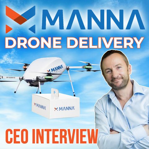 178. Manna CEO interview | Drone Delivery As a Service