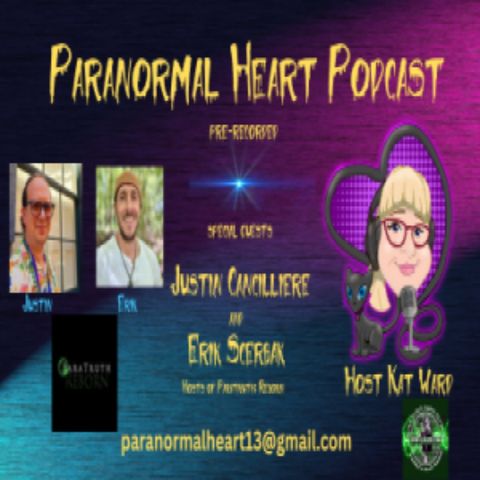 Erik and Justin of ParaTruth: Time-Slips and the Mandela Effect - Paranormal Heart