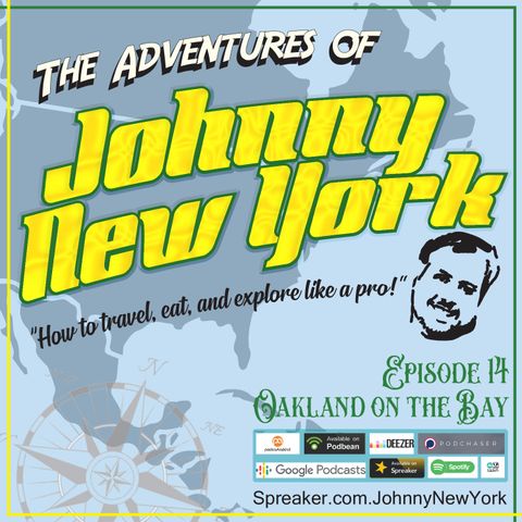 Episode 14- Oakland On The Bay