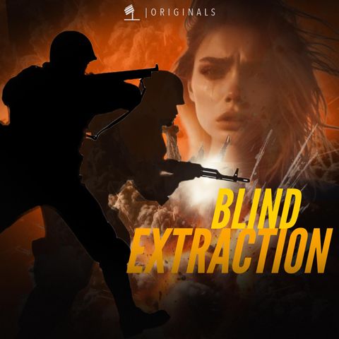 Blind Extraction A Storymore Original