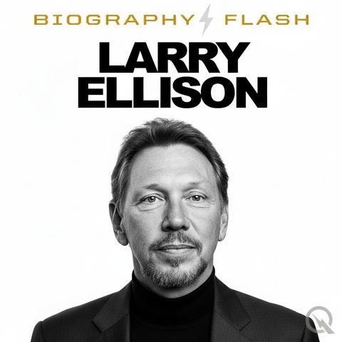 Biography Flash: Larry Ellison's Oracle Empire - From CIA Project to