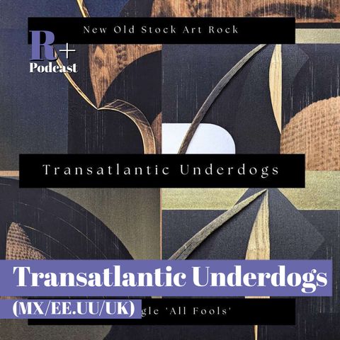Entrevista Transatlantic Underdogs (MX/EEUU/UK)
