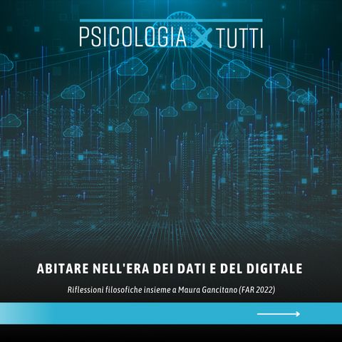 Abitare nell'era dei dati e del digitale: riflessioni filosofiche insieme a Maura Gancitano (FAR 2022)