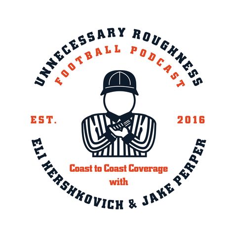 Unnecessary Roughness Podcast: Episode 26