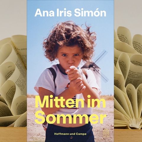 25.01. Ana Iris Simón - Mitten im Sommer (Kerstin Morgenstern)